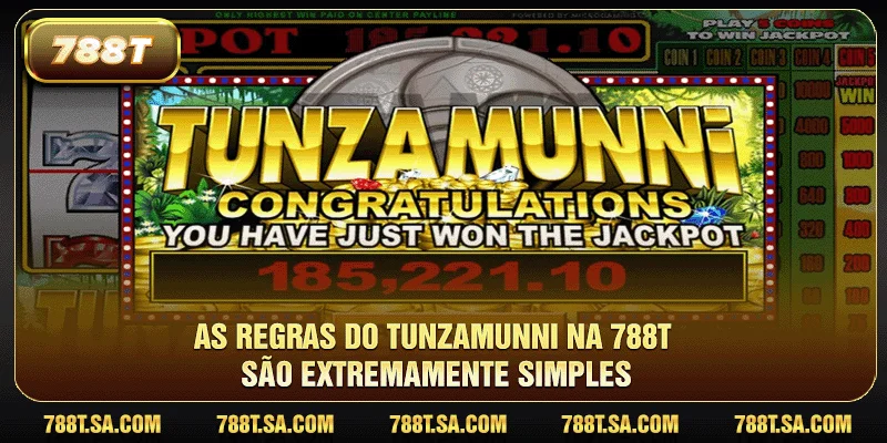 As regras do Tunzamunni na 788T são extremamente simples