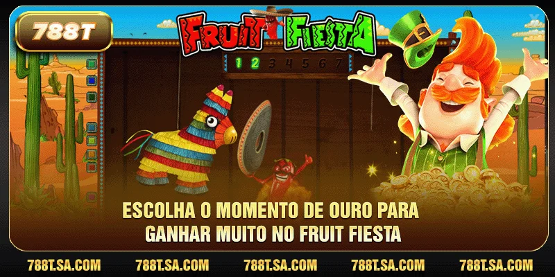 Escolha o momento de ouro para ganhar muito no Fruit Fiesta