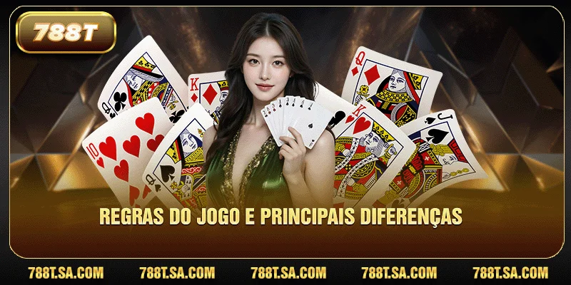 Regras do jogo e principais diferenças