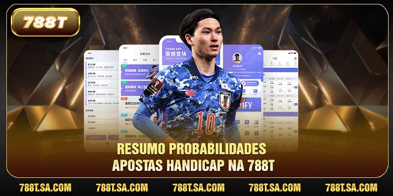 aposta asiática 3 Resumo probabilidades apostas handicap na 788T