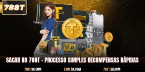 Sacar No 788T - Processo Simples Recompensas Rápidas