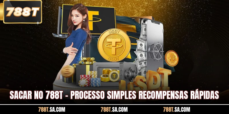 Sacar No 788T - Processo Simples Recompensas Rápidas