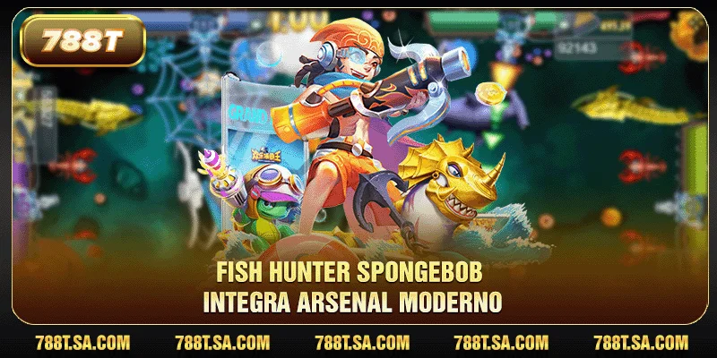 Fish Hunter Spongebob integra arsenal moderno